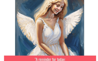 A Reminder from Your Angels: You Are Amazing!
